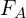 F_A